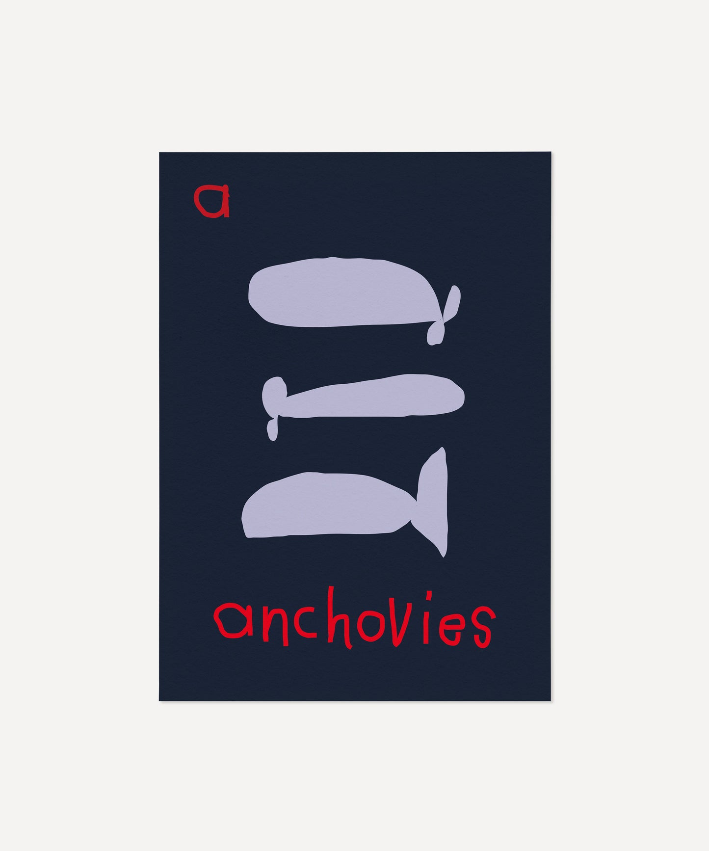 A for Anchovies Print