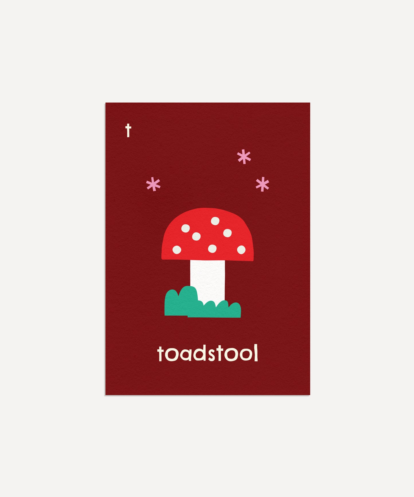 T for Toadstool Print